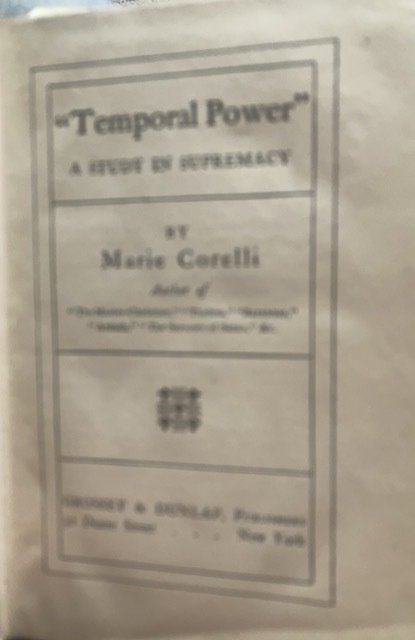 Temporal power, a novel, CORELLI, 1906
