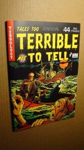 TALES TOO TERRIBLE TO TELL 9 *NM 9.4 OR BETTER* DROWNING WEIRD CHILLS EERIE