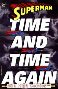 SUPERMAN: TIME & TIME AGAIN TPB (1994 Series) #1 Near Mint