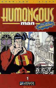 Humongous Man #1 FN; Alternative | save on shipping - details inside