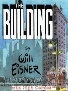 BUILDING GN (WILL EISNER) (1987 Series) #1 SC 2NDPRT Near Mint 