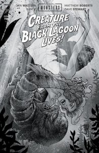 UNIVERSAL MONSTERS CREATURE FROM THE BLACK LAGOON LIVES #2 1:25 Variant Cover