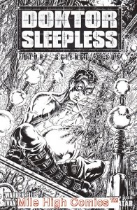 DOKTOR SLEEPLESS (2007 Series) #1 WRAPAROUND Near Mint Comics Book