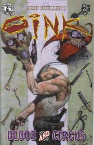 Oink: Blood and Circus #2 VF/NM Kitchen Sink - save on shipping - details inside