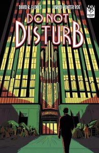 Do Not Disturb #1 2026  Flores, Nelsen Cover B Invader Comics EB174