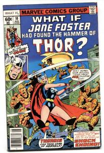 What If #10 comic book JANE FOSTER BECOMES THOR-Marvel Comic Book 1978