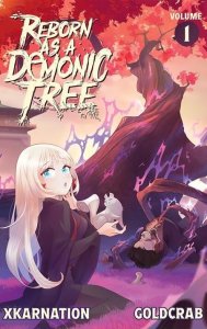 REBORN AS A DEMONIC TREE LIGHT NOVEL VOL 01  Vault Comics Comic Book 2025