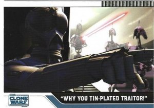 2008 Star Wars: The Clone Wars #65 Why You Tin Plated Traitor