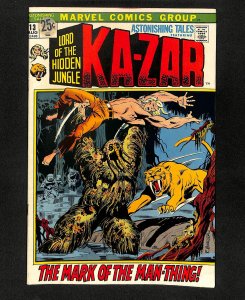 Astonishing Tales #13 Ka-Zar 3rd Man-Thing!