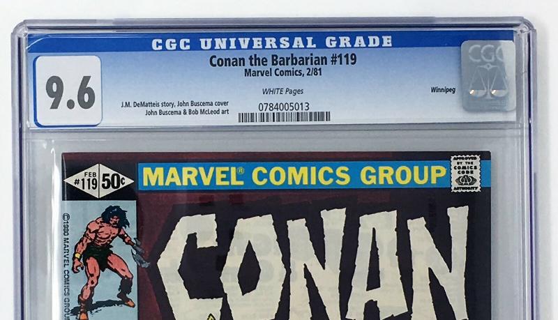 Conan The Barbarian 119 - Classic Cover by John Buscema Winnipeg Pedigree CGC