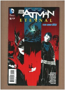 Batman Eternal #15 DC Comics 2014 New 52 Scott Snyder BATWOMAN APP. VF 8.0