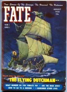 FATE-1950-Aug-PULP-Mystery-Exploitation-Strange-Unusual-Unknown-FLYING DUTCHMAN