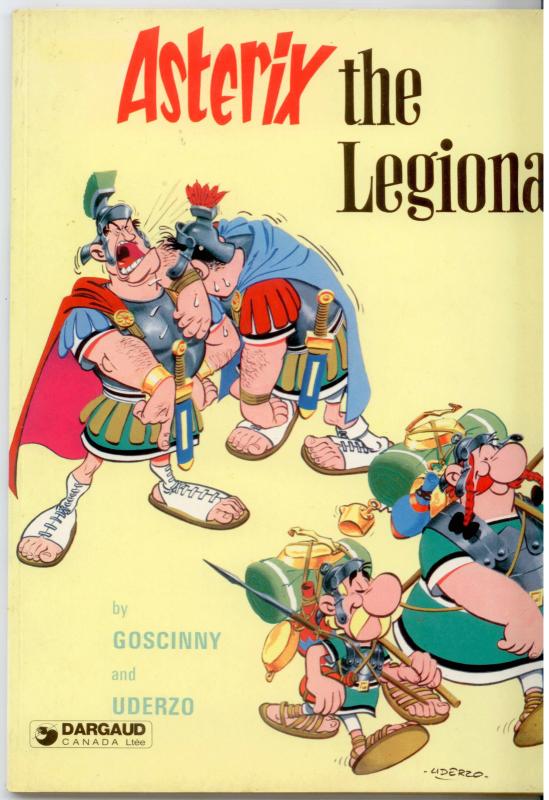 ASTERIX  THE LEGIONARY Goscinny, Uderzo (1978 Printing in Canada) Very Fine 