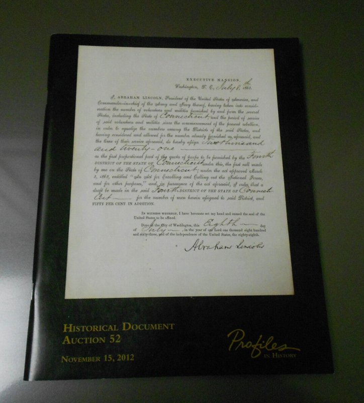 2012 Profiles In History HISTORICAL DOCUMENTS Catalog #52 Abraham Lincoln 100pgs
