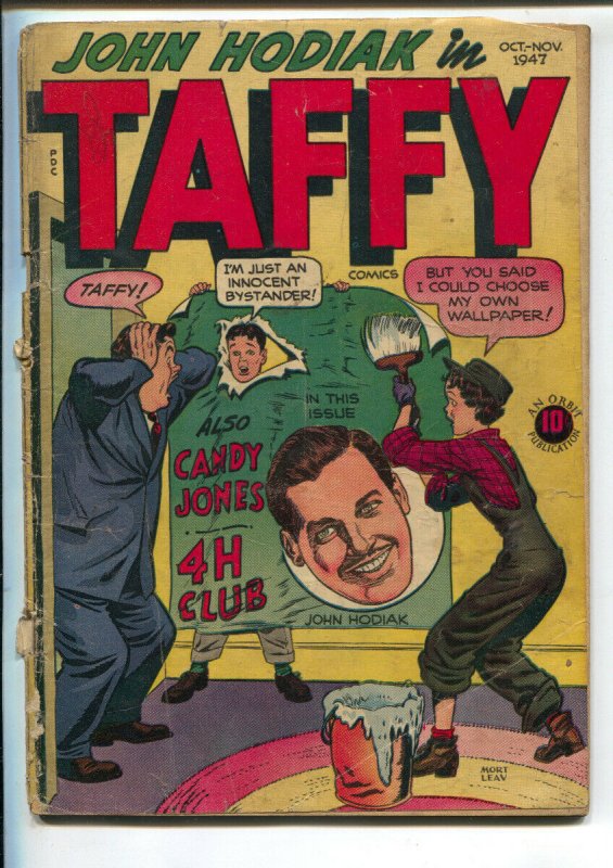 Taffy #10 1947-Orbit-Mort Leav - John Hodiak -Candy Jones-4-H Club-Molly Mudd...
