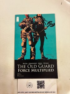 Old Guard Force Multiplied #1 NM Image Comic Books Rucka Fernandez 9 HH83
