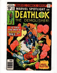 Marvel Spotlight #33 (1977) DEATHLOK THEDEMOLISHER !  / ID#787