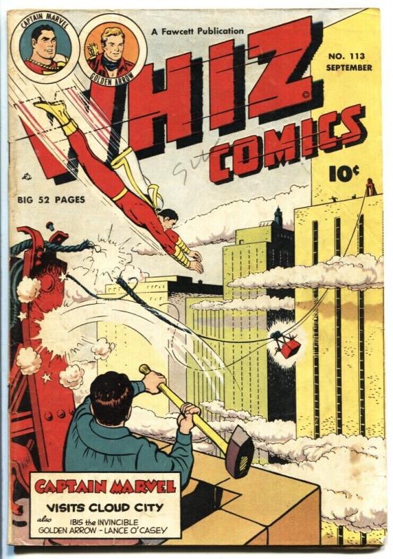 WHIZ #113 1949 FAWCETT-CAPT MARVEL-GOLDEN ARROW-WOLVERTON-IBIS vg