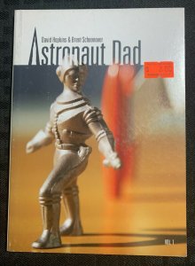 2007 ASTRONAUT DAD Volume 1 by David Hopkins SC FN+ 6.5 1st Silent Devil