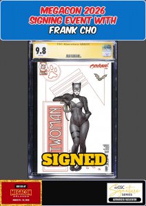 CATWOMAN #83 FRANK CHO CGC SS 9.8 SIGNED MEGACON PRESALE