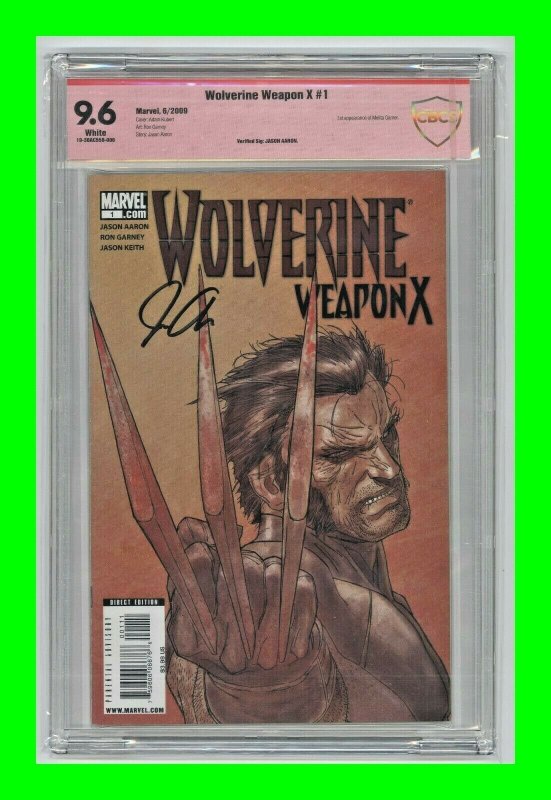 Wolverine Weapon X #1 2009 Marvel 1st Melita Garner Signed Jason Aaron CBCS 9.6