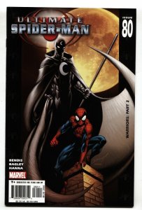 ULTIMATE SPIDER-MAN #80 2005 1st cover/ 2nd Ultimate Moon Knight