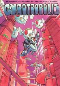 Gyro Comics #2 FN ; Rip Off | Mark Bode - Gyrotropolis
