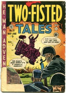 TWO-FISTED TALES #21 1951-JEEP EXPLOSION CVR-EC Golden Age G