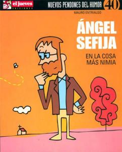 En la cosa más nimia