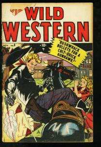 WILD WESTERN #4-TWO_GUN KID-KID COLT-1948-C.C. BECK G/VG