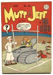 Mutt and Jeff #25 1946- BUD FISHER- Golden Age VF-