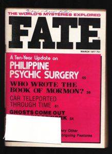Fate 3/1977-Clark--Who Wrote The Book of Mormon?-Philippine Psychic Surgery-Pulp