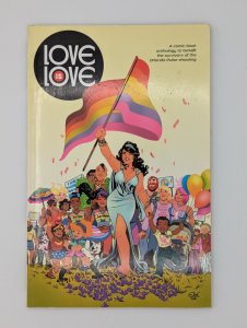 Love Is Love Anthology - Graphic Novel Benefit - 100% To The Trever Foundation