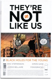 They’re Not Like Us #2 (Image, 2015) VF/NM