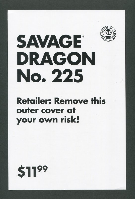 Savage Dragon #225 / 9.8 NM-MT (Mature Cover) July 2017