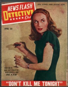 News Flash Detective #3 4/1946-spicy babe cover-poison-lurid-violent pulp-VG/FN