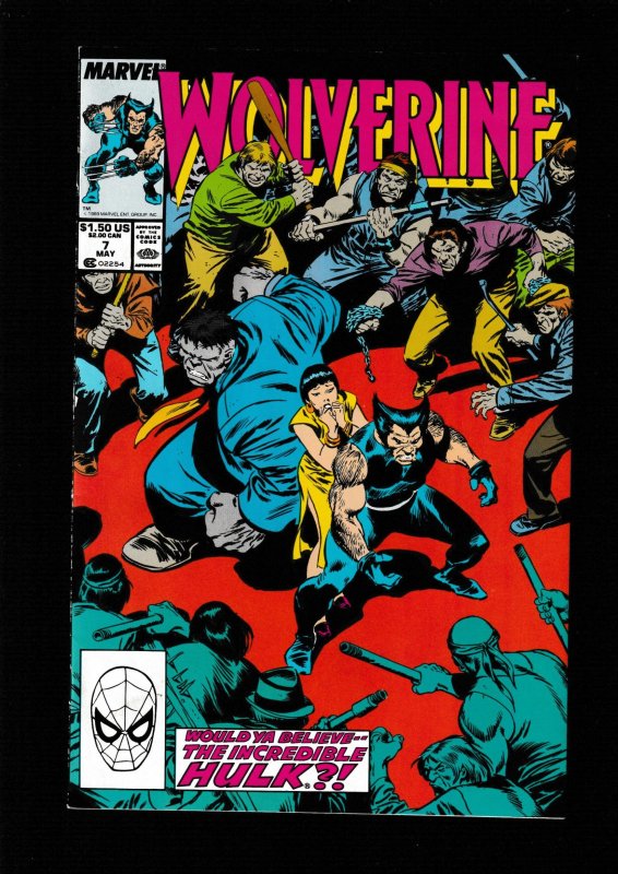 Wolverine #7 (1989) VFN/NM / CHRIS CLAREMONT & JOHN BUSCEMA / GREY HULK MR FIXIT