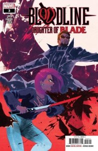Bloodline Daughter of Blade #3 (of 5) Comic Book 2023 - Marvel