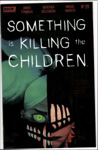Something is Killing the Children #28 (2023) Something Is Killing the Children