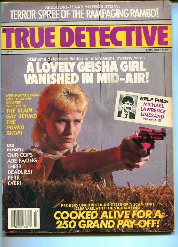 TRUE DETECTIVE-04/1988-COOKED ALIVE FOR A 250 GRAND PAY OFF! VG
