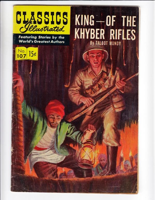 Classics Illustrated #107 (May-53) FN+ Mid-High-Grade King of the Khyber Riffles