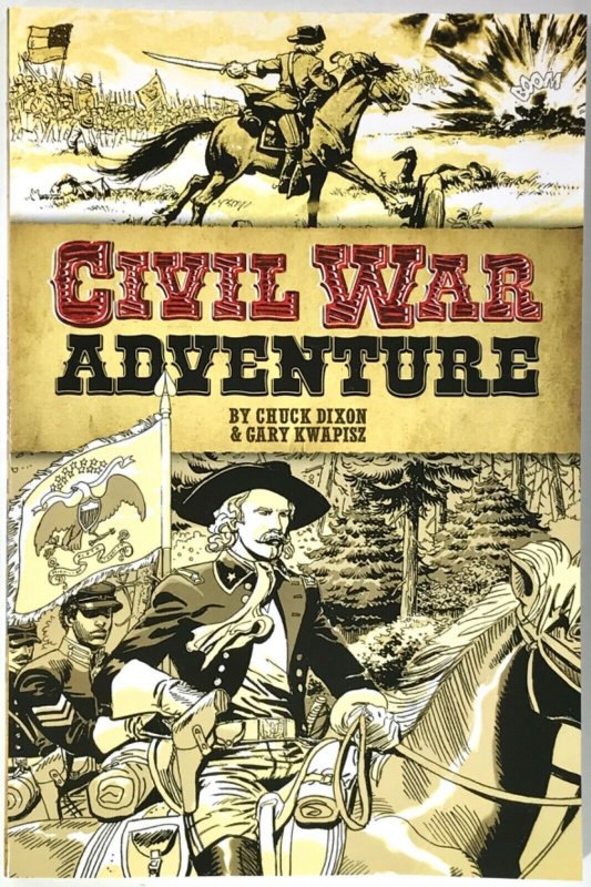 CIVIL WAR ADVENTURE Comic Graphic Novel Softcover — Chuck Dixon Dover Publicatio