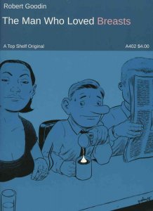 Man Who Loved Breasts, The #1 VF/NM ; Top Shelf