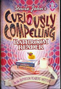 Uncle John's Curiously Compelling Bathroom Reader -Paperback