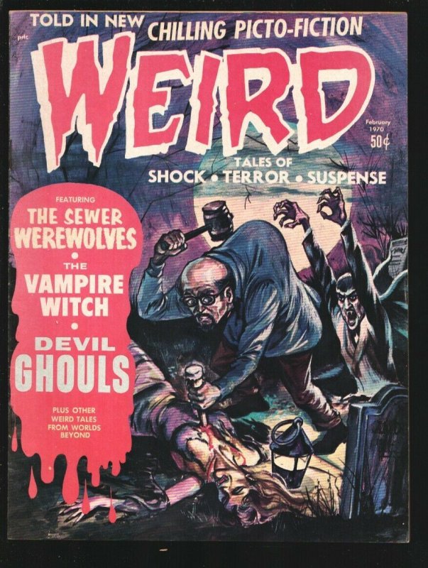 Weird  Vol. 4 #1 1970-Eerie-The Sewer Werewolves-Vampire Witch-hunchback ...