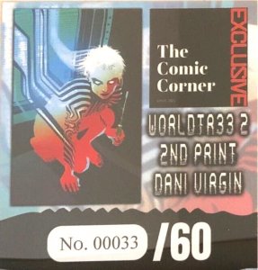 W0RLDTR33 #2 2nd PRINT DANI EXCLUSIVE VIRGIN COVER W/NUMBERED COA LTD 60 NM.