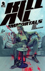 Kill All Immortals (2024) #3 NM Oliver Barrett Dark Horse