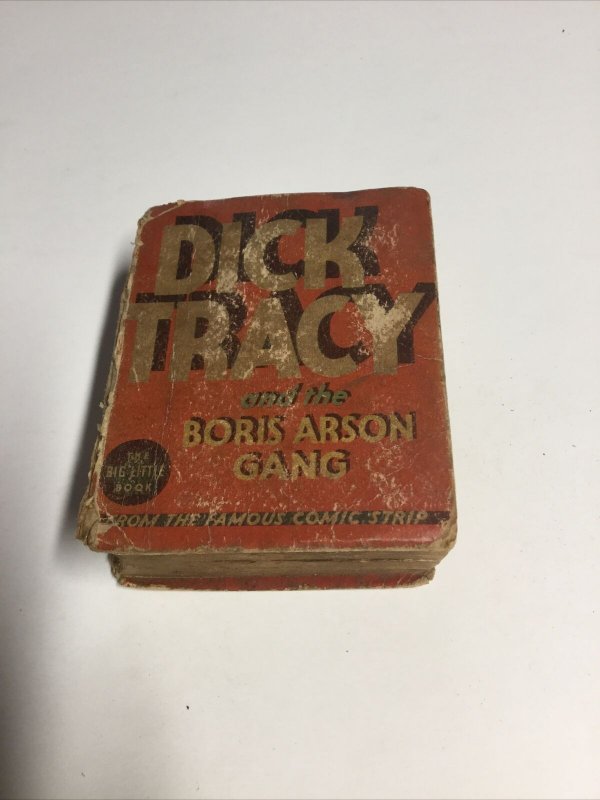 Dick Tracy And The Boris Arson Gang FR/Gd Fair/Good 1.5 Big Little Books