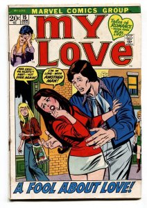 My Love Comics #15 comic book 1971- Fool About Love- Marvel Romance VG-