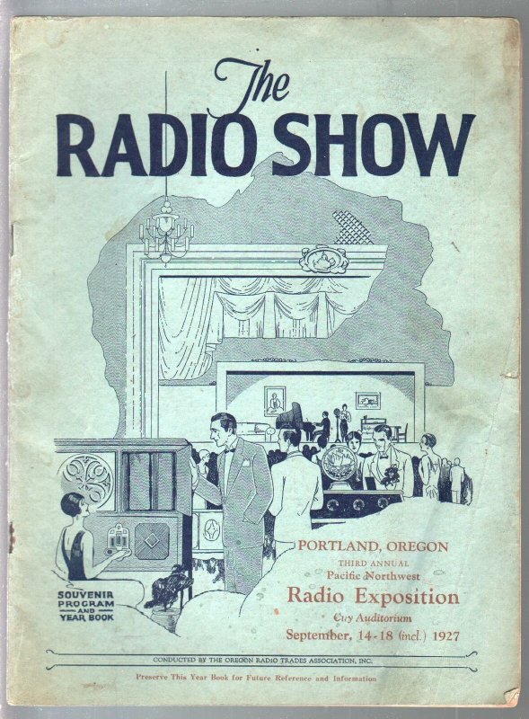 Radio Show Exposition Souvenir Program & Year Book 9/14/1927-Portland OR-very... 